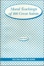 Moral Teachings of 100 Great Saints