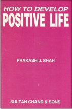 How to Develop Positive Life
