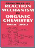Principles of Reaction Mechanism in Organic Chemistry