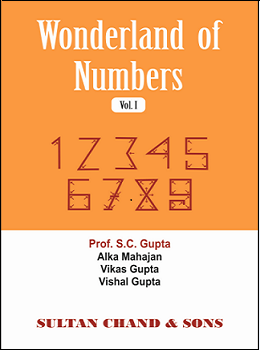 Wonderland  of Numbers (Vol I)