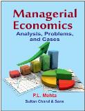 Managerial Economics - Analysis, Problems, Cases