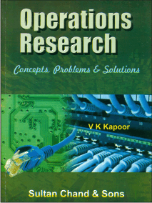 Operations Research – Concepts, Problems & Solutions