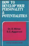 How to Develop your Personality & Potentialities