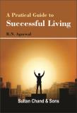 A Practical Guide to Successful Living