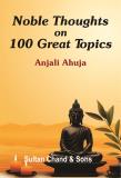 Noble Thoughts on 100 Great Topics