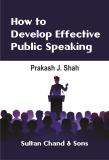 How to Develop Effective Public Speaking