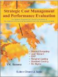 Strategic Cost Management and Performance Evaluation