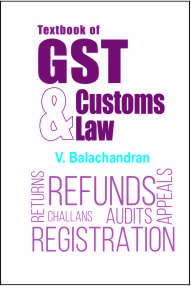 Textbook of GST and Customs Law